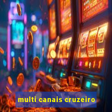 multi canais cruzeiro