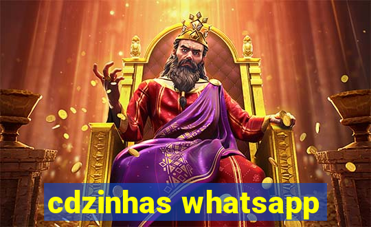 cdzinhas whatsapp