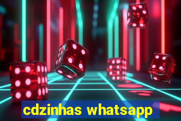 cdzinhas whatsapp