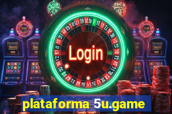 plataforma 5u.game