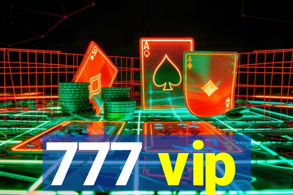 777 vip