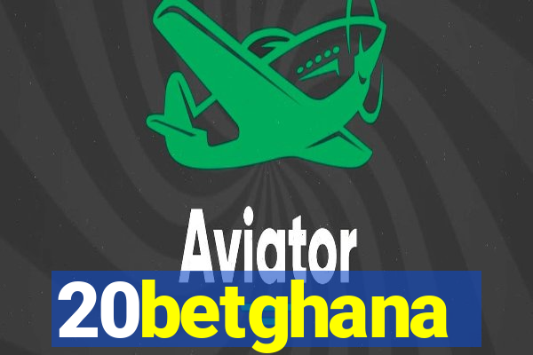 20betghana