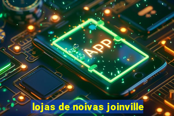 lojas de noivas joinville