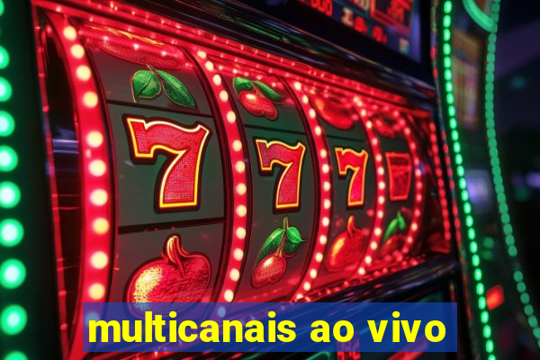 multicanais ao vivo