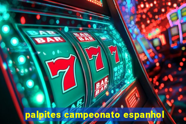 palpites campeonato espanhol