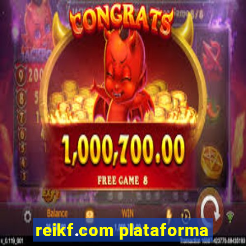 reikf.com plataforma