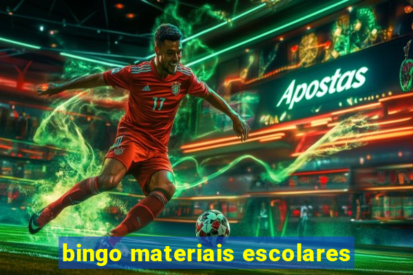 bingo materiais escolares