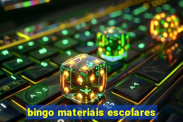 bingo materiais escolares