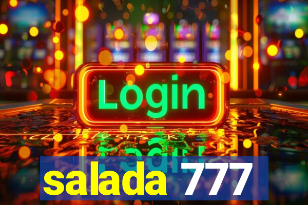 salada 777