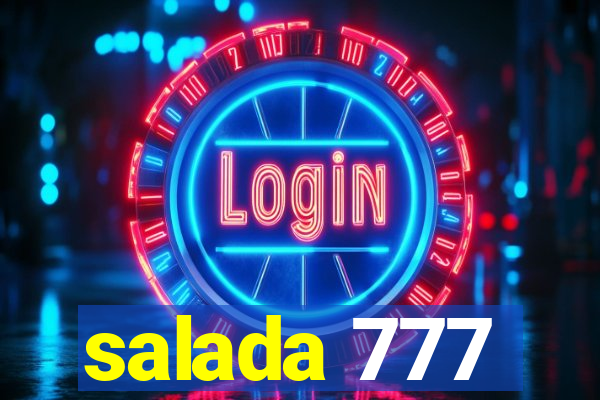 salada 777