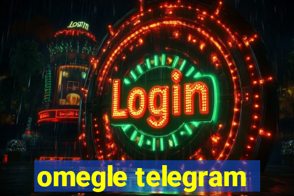 omegle telegram