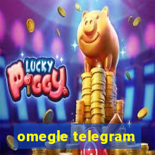 omegle telegram