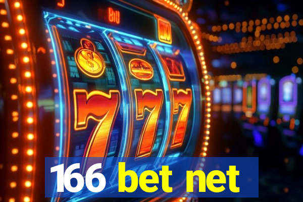 166 bet net