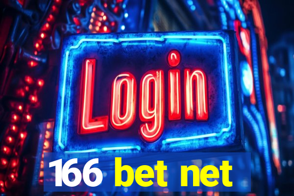 166 bet net