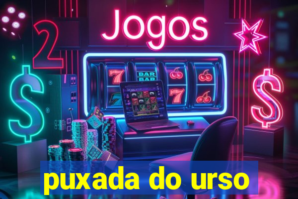 puxada do urso