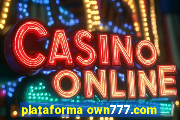 plataforma own777.com