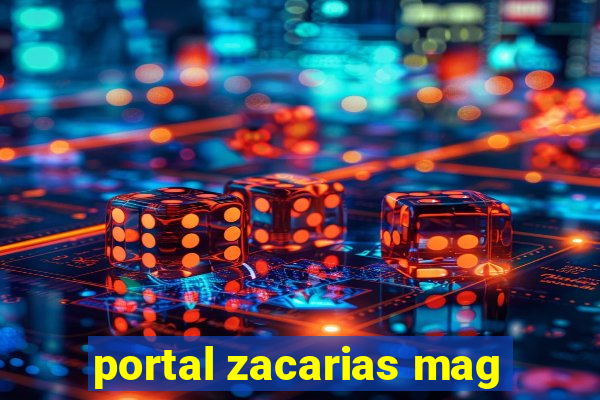 portal zacarias mag