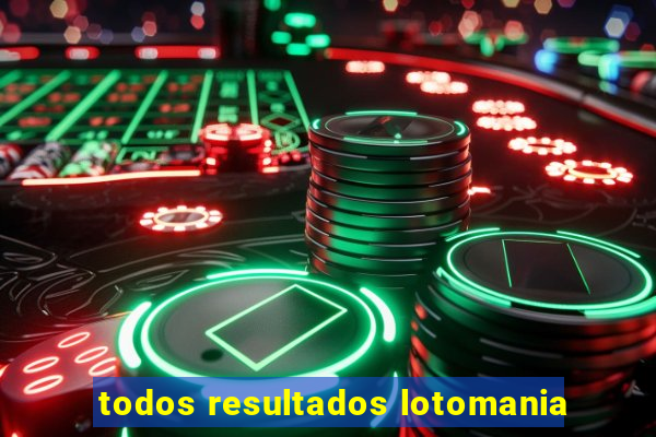 todos resultados lotomania