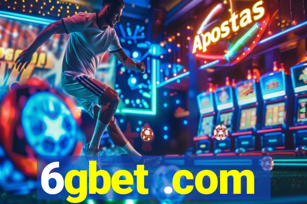 6gbet .com