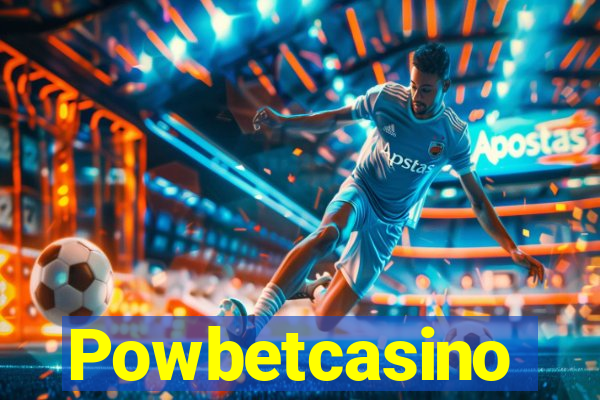 Powbetcasino