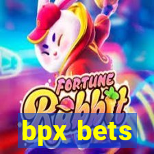 bpx bets