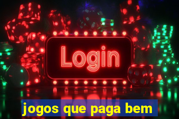 jogos que paga bem