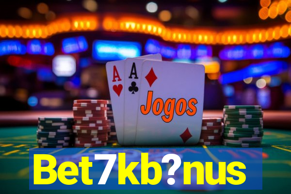 Bet7kb?nus