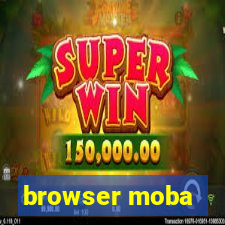 browser moba