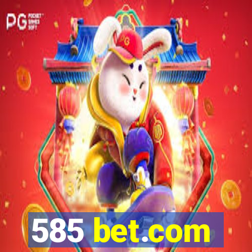 585 bet.com