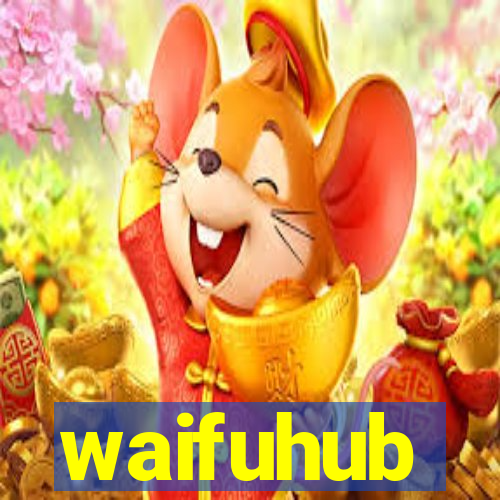 waifuhub