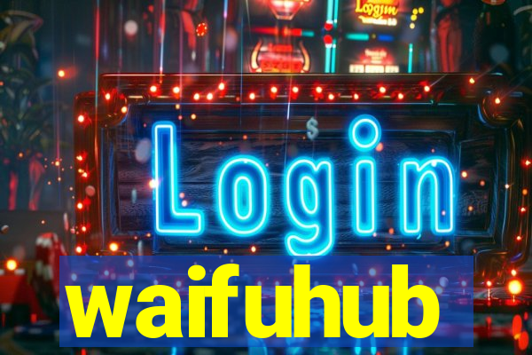 waifuhub