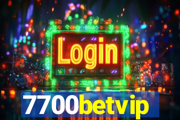 7700betvip