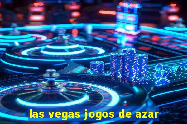 las vegas jogos de azar