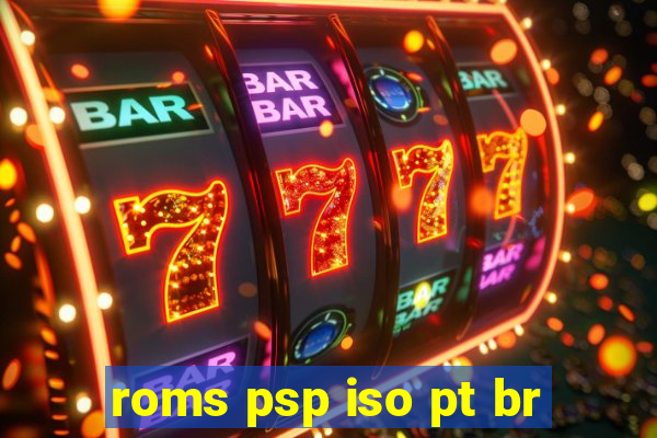 roms psp iso pt br