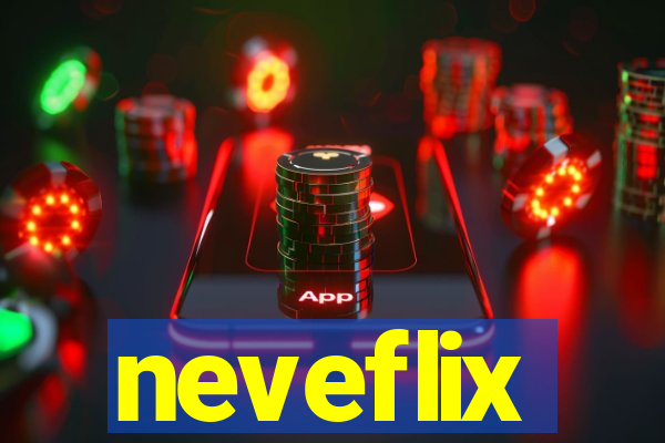 neveflix