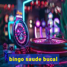 bingo saude bucal