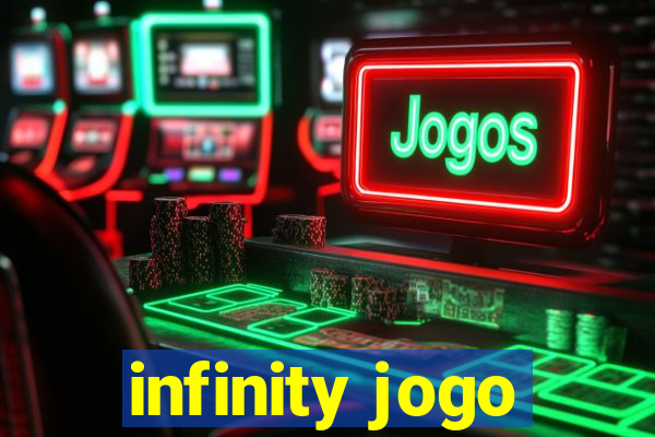 infinity jogo