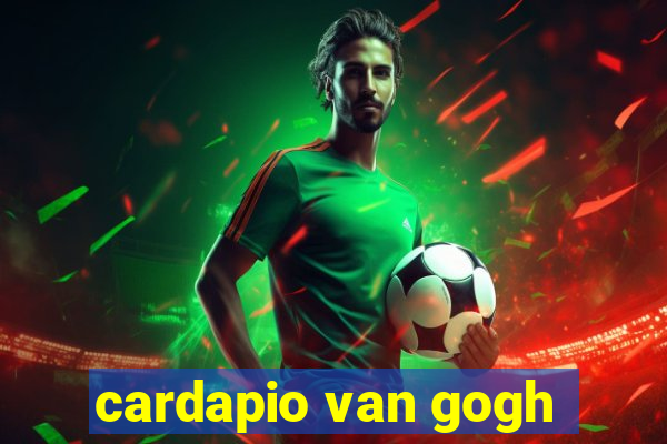 cardapio van gogh