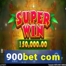 900bet com