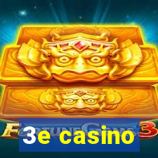 3e casino