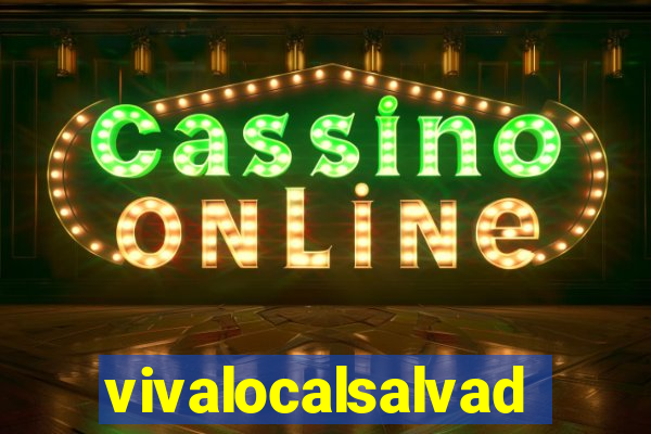 vivalocalsalvador