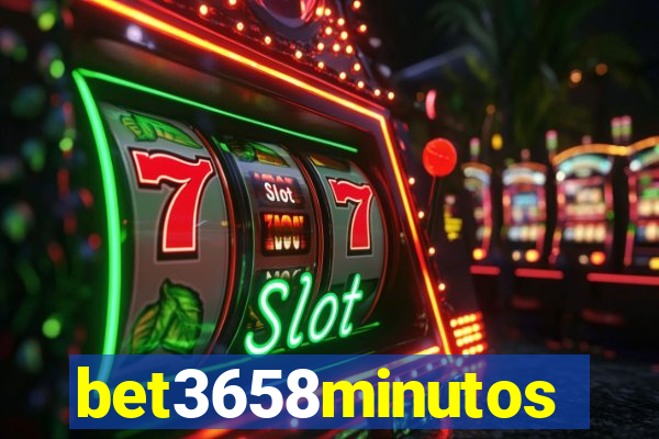 bet3658minutos