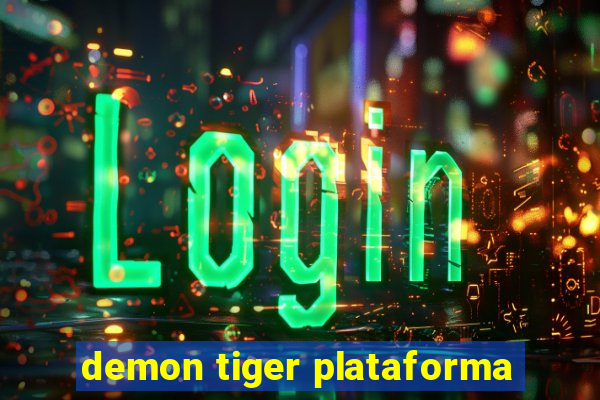 demon tiger plataforma