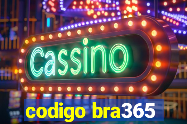 codigo bra365