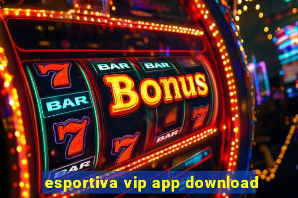 esportiva vip app download