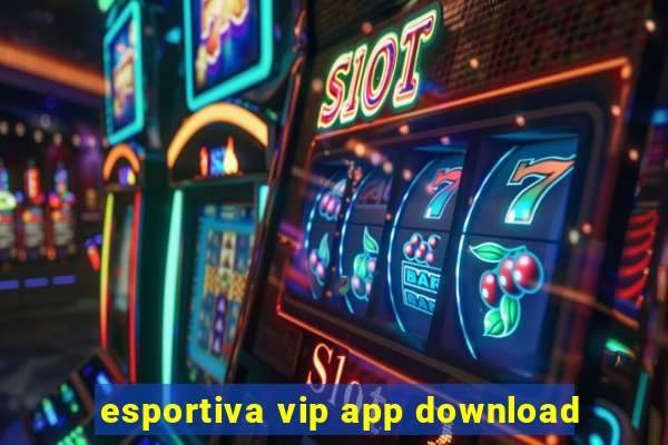 esportiva vip app download