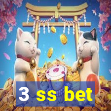 3 ss bet