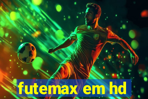 futemax em hd