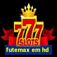 futemax em hd