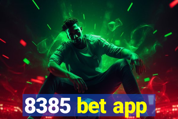 8385 bet app